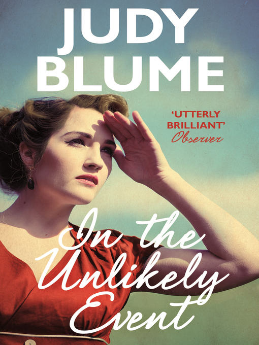 Title details for In the Unlikely Event by Judy Blume - Wait list